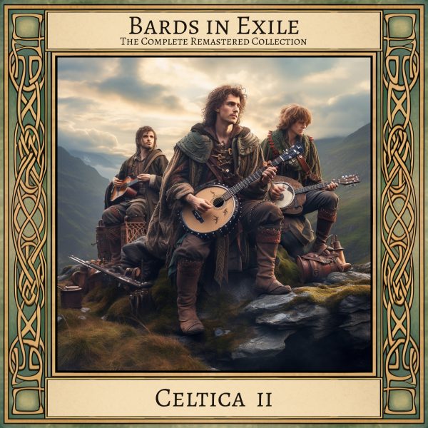 Bards in Exile - Celtica II